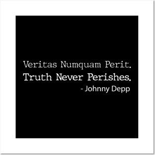 Truth Never Perishes. Johnny Depp wins! Posters and Art